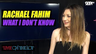 Rachael Fahim &quot;What I Don&#39;t Know&quot; - Live On The Lot