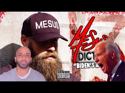 MESUS - DICTATOR (Biden's a B***H) {Reaction!} / "THIS WAS INASNE"