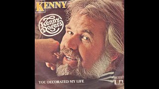 Kenny Rogers - You Decorated My Life (1979) HQ