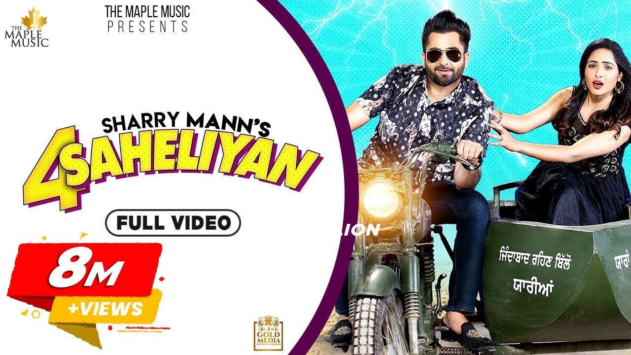 4 Saheliyan Lyrics - Sharry Mann