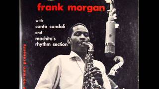 Frank Morgan - The Nearness of You