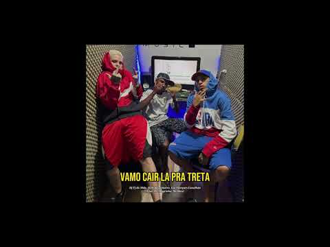 MC MAGRINHO, MC RICA - VAMO CAIR LA PRA TRETA - DJ’S TJ DO MDP, TH DO PRIMEIRO, GUI MARQUES CANALHÃO