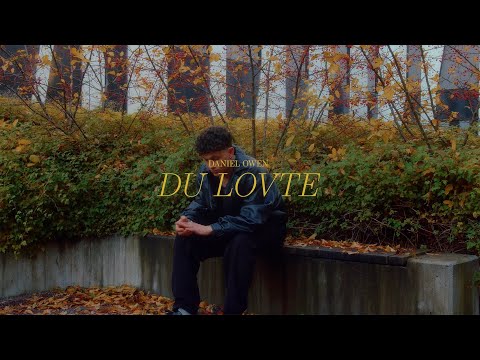 Daniel Owen - Du lovte (Performance video)