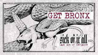 SICK OF IT ALL - Get Bronx (Album Track)