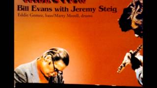 Lover Man - Bill Evans with Jeremy Steig