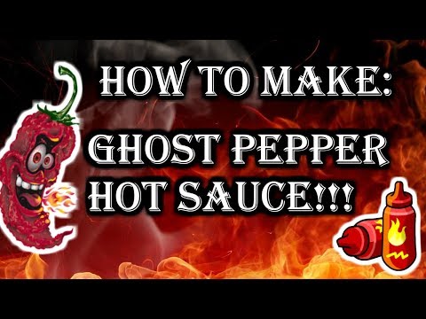 How to Make "Ghost Pepper" Hot Sauce! CRAZY HEAT!!! | LucasGrowsBest