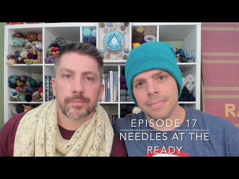Needles at the Ready: Episode 17