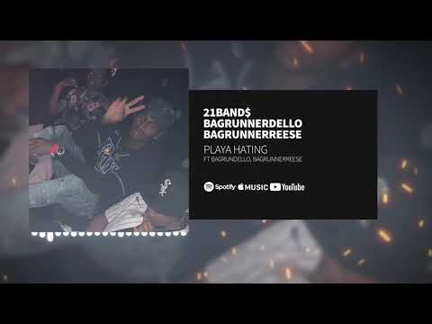 Playa Hatin ft BAGRUNNERDELLO, BAGRUNNERREESE (Official Audio)