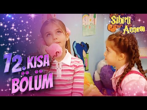 Sihirli Annem 72.  Kısa bölüm