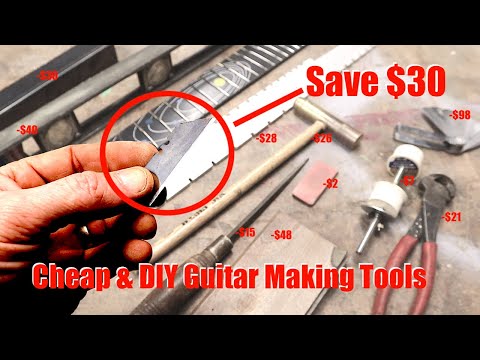 Cheap &  DIY Guitar Fretting Tools, Tips & Tricks