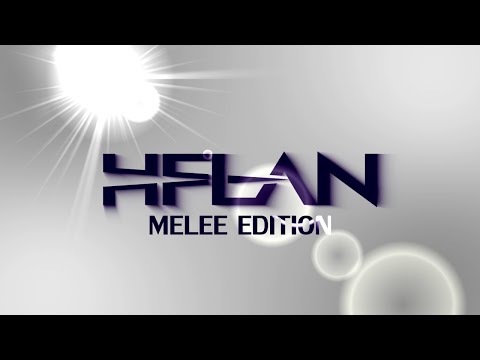 HFLAN: Melee Edition - Trailer