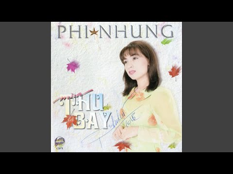 Thể hiện bởi Phi Nhung