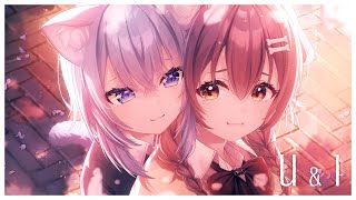 U&I / 猫又おかゆ × 戌神ころね(cover)