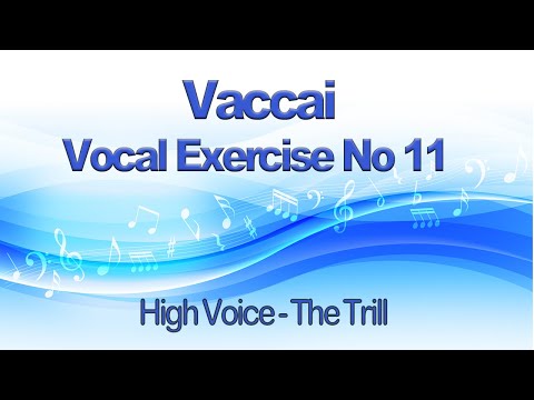Vaccai Practical Method Lesson 11 Introduction To The Trill - Key F High Voice for Soprano and Tenor