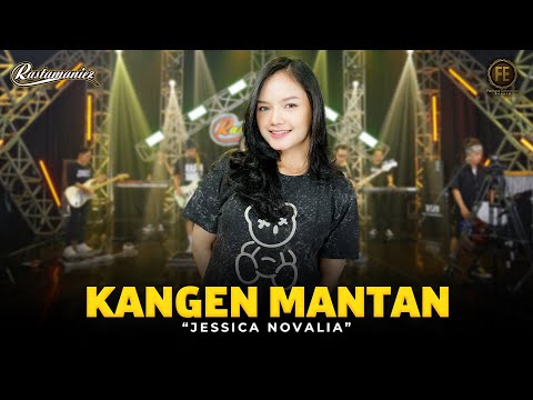 JESSICA NOVALIA - KANGEN MANTAN | Feat. RASTAMANIEZ (Official Live Version)