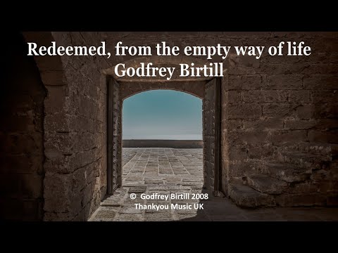 Thumbnail for Redeemed (From The Empty Way of Life) video