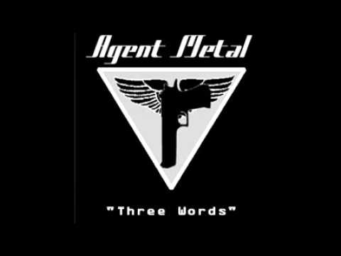 Agent Metal - Freedom, Metal & Might