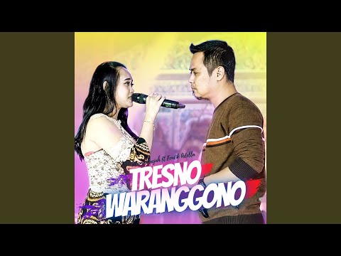 Tresno Waranggono (feat. Fendik Adella)