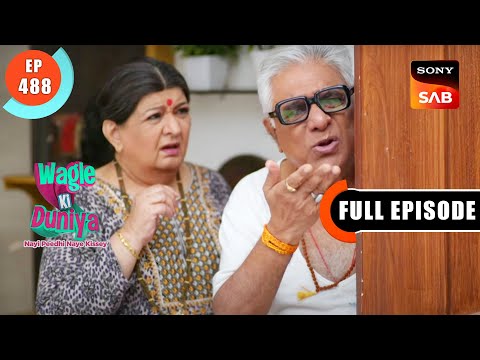 Dadar Ka Ghar - Wagle Ki Duniya - Ep 488 - Full Episode - 24 Oct 2022