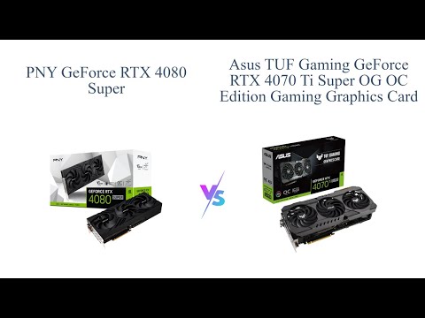 PNY GeForce RTX 4080 Super vs ASUS TUF RTX 4070 Ti SUPER 🎮 Which is Better?
