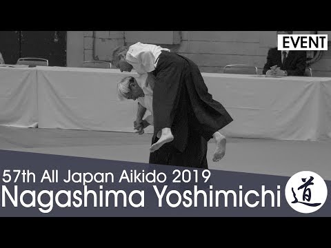 Nagashima Yoshimichi Shihan - 57th All Japan Aikido Demonstration (2019) [FHD 60fps]