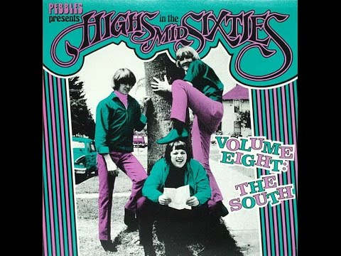 Various ‎– Highs In The Mid Sixties Volume 8: The South (FULL ALBUM)