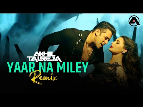 Yaar Na Miley - DJ Akhil Talreja Remix | Salman Khan, Nargis, Jacqueline | Yo Yo Honey Singh | Kick
