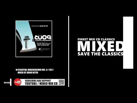 Essential Underground Vol. 9 / CD 2 / STOCKHOLM / Mixed by Adam Beyer (MIX CD 2004)