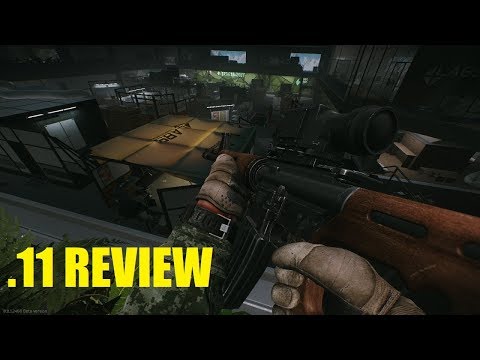 Patch .11 Review [Escape From Tarkov]