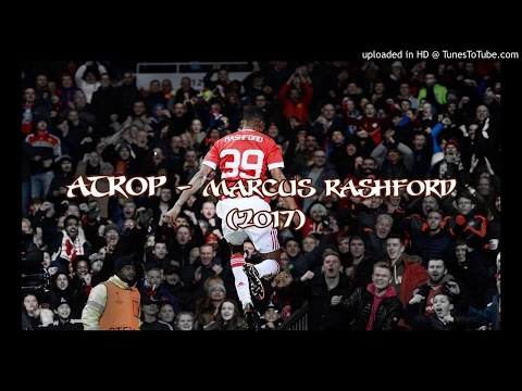ATROP - MARCUS RASHFORD (2017)