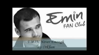 EMIN - Never Enough (Alternative Version)