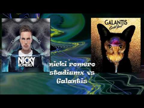Nicki romero Stadiumx vs galantis _remix. ( JT)