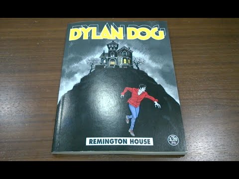 Dylan Dog Mensile N° 360 - Remington House: Recensione