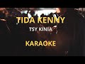 TIDA KENNY TSY KINIA KARAOKE