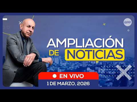 🎙️🗞️ #ENVIVO 🔴 AMPLIACIÓN DE NOTICIAS 01/03/2025 #ADNRPP