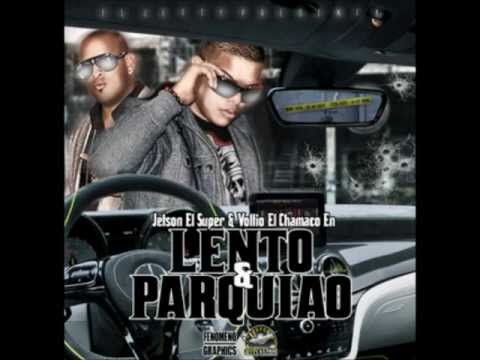Julio Voltio Ft Jetson El Super - Lento & Parquiao