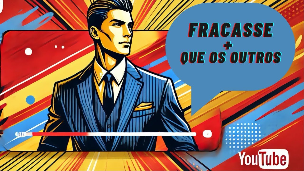 Fracasse mais que os outros!