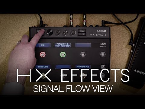 HX Effects SIgnal Flow