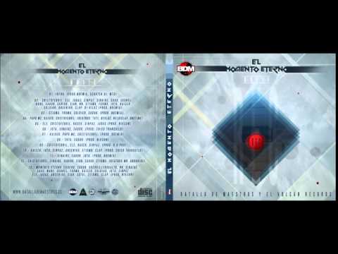 Stigma Ft. Formo, Soldiar & Sador - Estamos En BDM (El Momento Eterno)