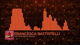 Francesca Battistelli - The Breakup Song