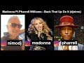 Madonna Ft Pharrell Williams - Back That Up Do It ...