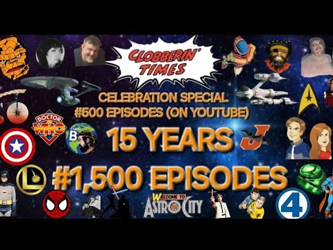 CLOBBERIN' TIME(S) #500 (#1,500) CT 15TH ANNVERSARY/1,500 CELEBRATION