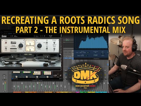 Recreating A ROOTS RADICS Song - Pt 2  - Mixing the BIG SHIP Riddim with DM Kahn