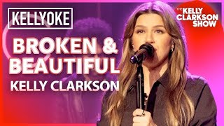Kelly Clarkson Covers 'Broken &amp; Beautiful' By Kelly Clarkson l Kellyoke  UglyDolls  soundtrack  In t