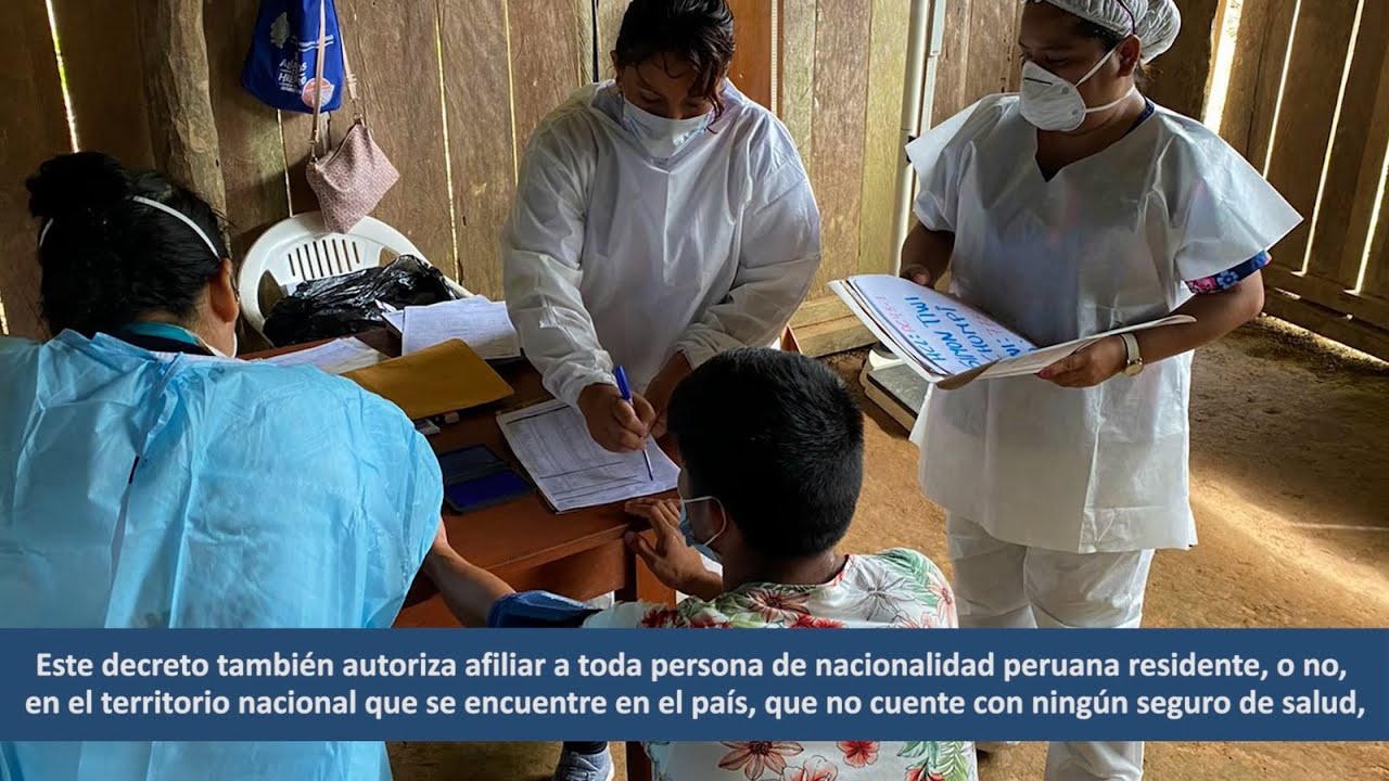 El Decreto de Urgencia 078-2021 autoriza afiliar a todo peruano que no cuente con un seguro de salud