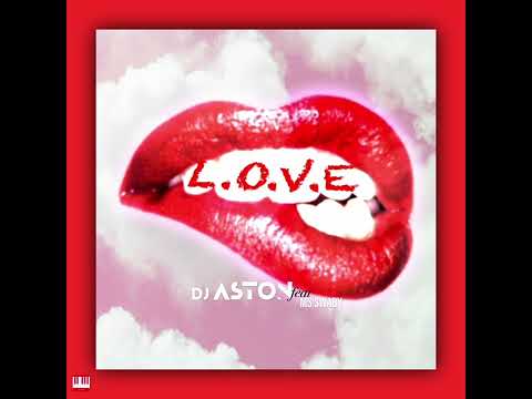 DJ Aston feat Ms Swaby - L.O.V.E (Extended Club Mix) [SOUNDSTATE RECORDINGS] Soulful House