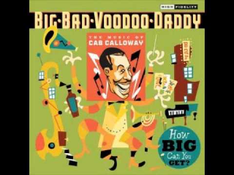 "Calloway Boogie" Big Bad Voodoo Daddy