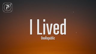 OneRepublic - I Lived (Lyrics)