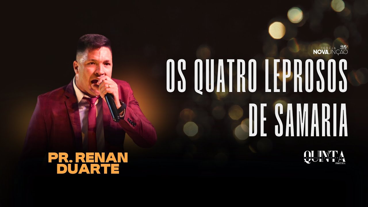 Os Quatro Leprosos de Samaria (Mudança de Sentença) | Pr. Renan Duarte