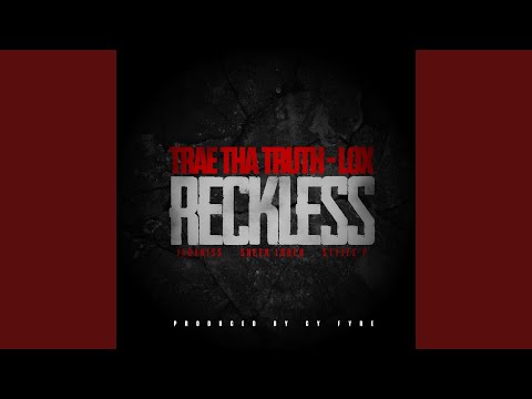 Reckless (feat. The Lox)